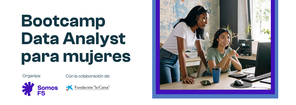 Bootcamp en Data Analyst para mujeres en Barcelona
